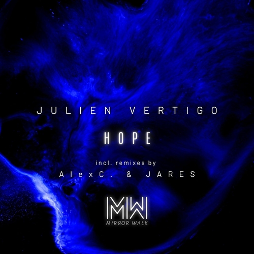 Julien Vertigo - Hope [MW050]